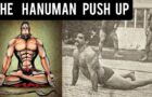 Video : The Best Exercise ? (HANUMAN PUSH UPS)/ Step by Step.