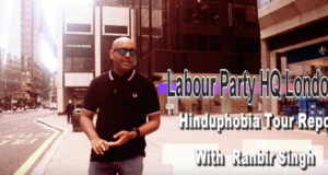 Video – Hinduphobia Tour Report : Labour Party-London HQ