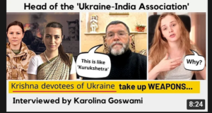 Video :Ukrainian Hindus Are Ready To Take Up Weapons to Defend Themselves