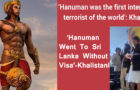 Video : Khalistani Far Right Fascists Call Hanuman First International Terrorist