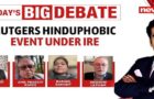 Video : Rutgers Roasted For Hinduphobia Event – ‘Policing The Heathen Pagan’